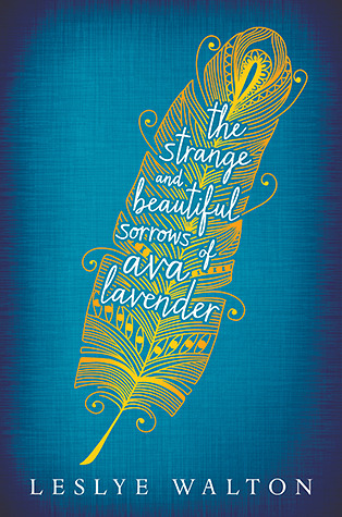the strange and beautiful sorrows of ava lavender